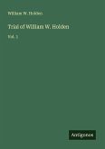 Trial of William W. Holden