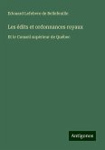 Les édits et ordonnances royaux Les édits et ordonnances royaux