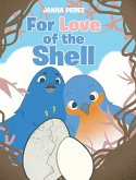 For Love of the Shell