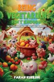 Being Vegetarian Isn't Enough Being Vegetarian Isn't Enough