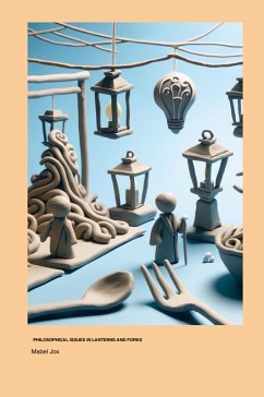 Philosophical Issues in Lanterns and Forks - Jox, Mabel