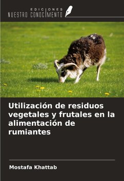 Cover Utilización de residuos vegetales y frutales en la alimentación de rumiantes