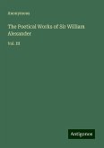 The Poetical Works of Sir William Alexander