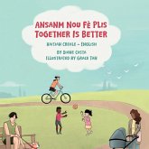 Together Is Better (Haitian Creole-English)