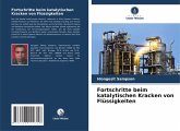 Fortschritte beim katalytischen Kracken von Flüssigkeiten Fortschritte beim katalytischen Kracken von Flüssigkeiten