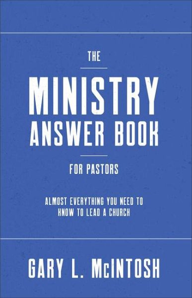 The Ministry Answer Book for Pastors