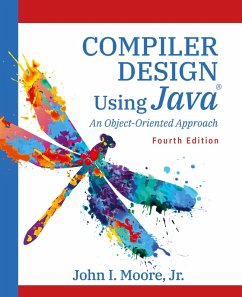 Compiler Design Using Java® - Moore, John I.