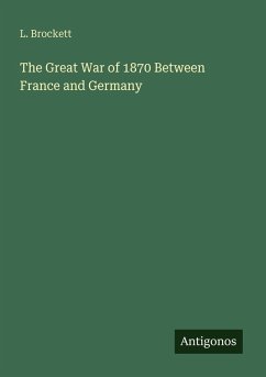 Cover The Great War of 1870 Between France and Germany