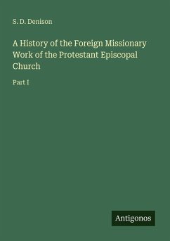 Cover A History of the Foreign Missionary Work of the Protestant Episcopal Church