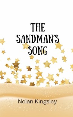 The Sandman's Song - Kingsley, Nolan