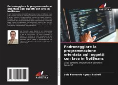 Padroneggiare la programmazione orientata agli oggetti con Java in NetBeans - Aguas Bucheli, Luis Fernando