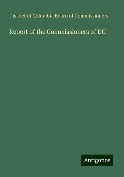 Report of the Commissioners of DC Report of the Commissioners of DC