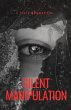 Silent Manipulation - Bild 1