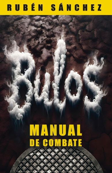 BULOS: MANUAL DE COMBATE BULOS: MANUAL DE COMBATE