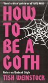 How to Be a Goth How to Be a Goth