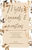 Myths, Legends and Monsters Myths, Legends and Monsters