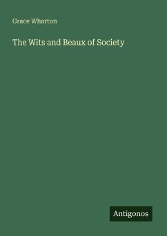 Cover The Wits and Beaux of Society