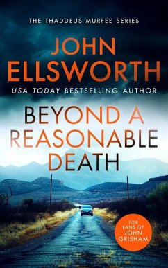 Beyond a Reasonable Death - Ellsworth, John