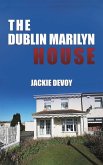 The Dublin Marilyn House The Dublin Marilyn House