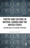 Poetry and Culture in Britain, Canada and the United States Poetry and Culture in Britain, Canada and the United States