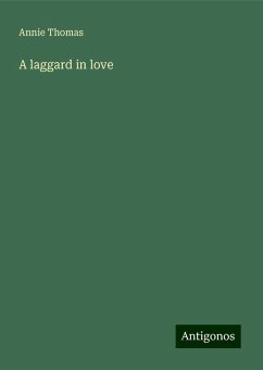 A laggard in love - Thomas, Annie