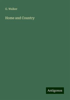 Home and Country - Walker, G.