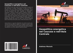 Cover Geopolitica energetica nel Caucaso e nell'Asia Centrale