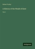 A History of the Weald of Kent