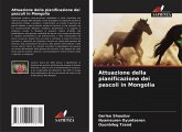 Attuazione della pianificazione dei pascoli in Mongolia Attuazione della pianificazione dei pascoli in Mongolia