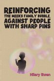 Reinforcing the Meeks Family Bubble, Against People with Sharp Pins