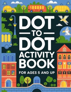 Cover Dot to Dot Activity Book for Kids