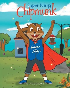 Super Ninja Chipmunk - Guimont, Rita