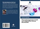 Pharmakologisches Profil von Imperative Purine Nucleoside Pharmakologisches Profil von Imperative Purine Nucleoside
