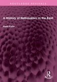 A History of Nationalism in the East A History of Nationalism in the East