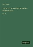 The Works of the Right Honorable Edmund Burke