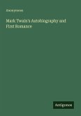 Mark Twain's Autobiography and First Romance