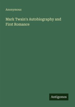 Cover Mark Twain's Autobiography and First Romance