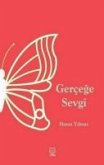 Gercege Sevgi