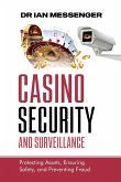 Casino Security and Surveillance Casino Security and Surveillance