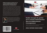 Modèle émergent de gestion par le conseil d'administration dans les établissements d'enseignement