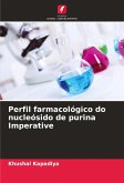 Perfil farmacológico do nucleósido de purina Imperative