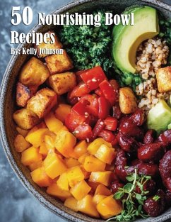 Cover 50 Nourishing Bowl Recipes