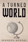 A Turned World