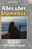 Alles über<br> Shameless
