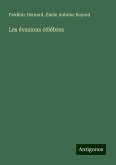 Les évasions célèbres Les évasions célèbres