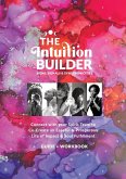 The Intuition Builder The Intuition Builder