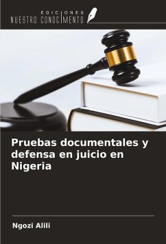 Pruebas documentales y defensa en juicio en Nigeria - Alili, Ngozi