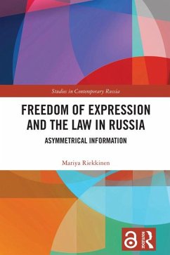 Freedom of Expression and the Law in Russia - Riekkinen, Mariya