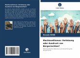 Machiavellismus: Verletzung oder Ausdruck von Bürgerrechten? Machiavellismus: Verletzung oder Ausdruck von Bürgerrechten?