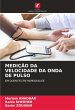 MEDIÇÃO DA VELOCIDADE DA ONDA DE PULSO - Bild 1